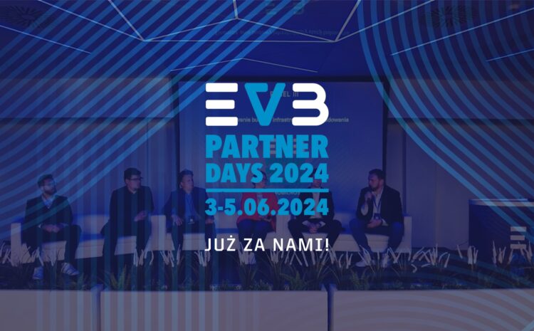  EVB Partner Days 2024 już za nami!